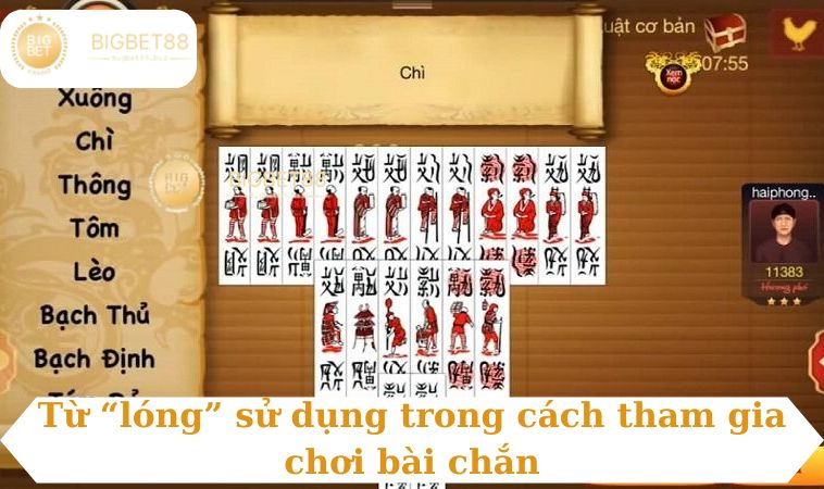 Từ “lóng” sử dụng trong cách tham gia chơi bài chắn